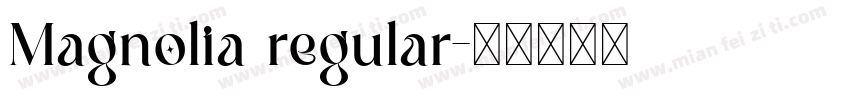 Magnolia regular字体转换
